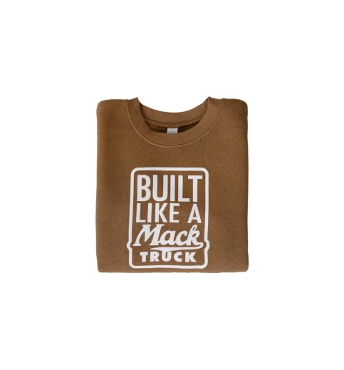Toddler Built Like A Mack Truck Sweatshirt